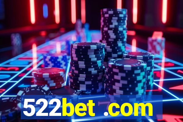 522bet .com